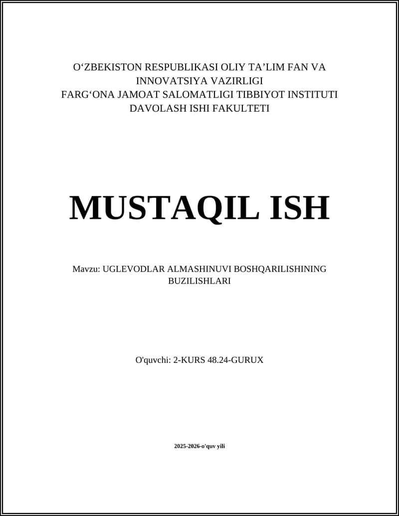UGLEVODLAR ALMASHINUVI BOSHQARILISHINING BUZILISHLARI