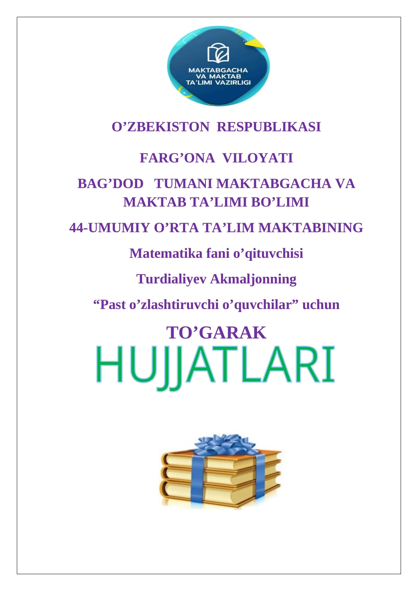 Matematika fani o’qituvchisi