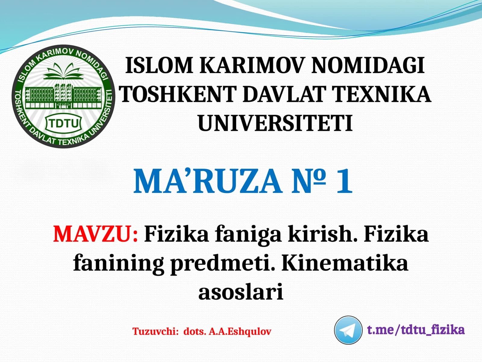 Fizikafanigakirish.Fizikafaniningpredmeti.Kinematikaasoslari