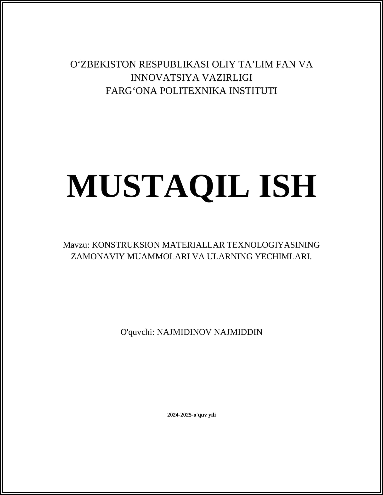 KONSTRUKSION MATERIALLAR TEXNOLOGIYASINING ZAMONAVIY MUAMMOLARI VA ULARNING YECHIMLARI