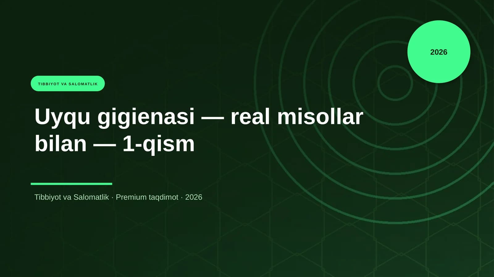 Uyqu gigienasi — real misollar bilan — 1-qism