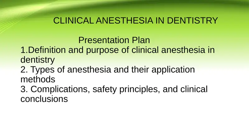 CLINICAL ANESTHESIA IN DENTISTRY