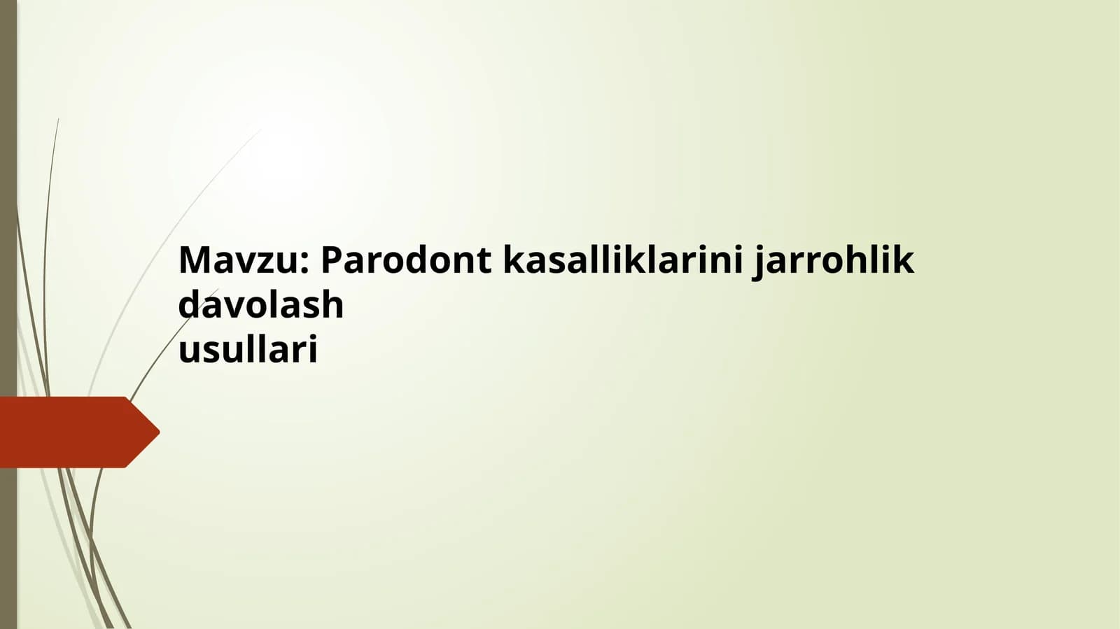Parodont kasalliklarini jarrohlik davolash usullari