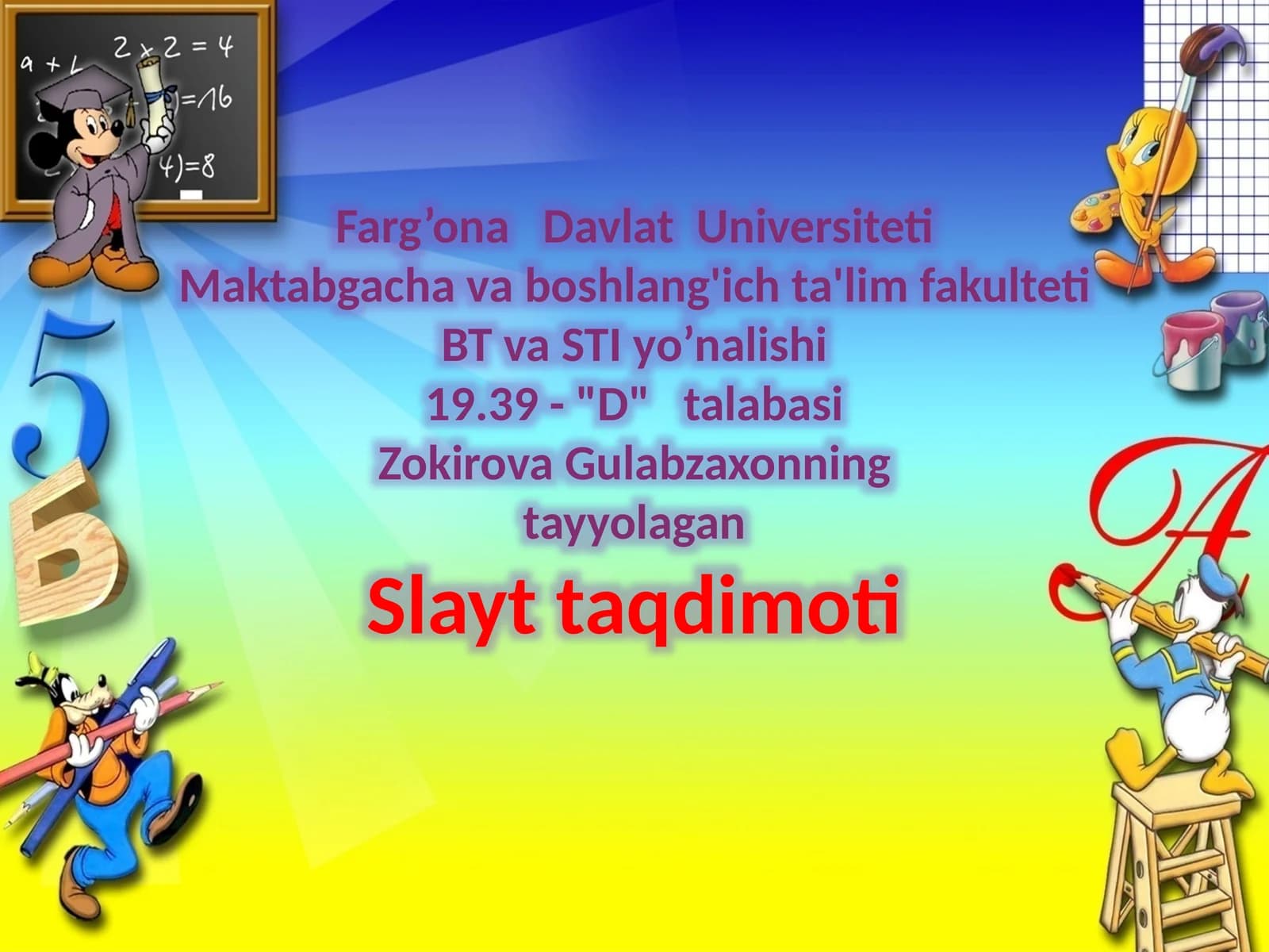Zokirova Gulabzaxonning tayyolagan Slayt taqdimoti