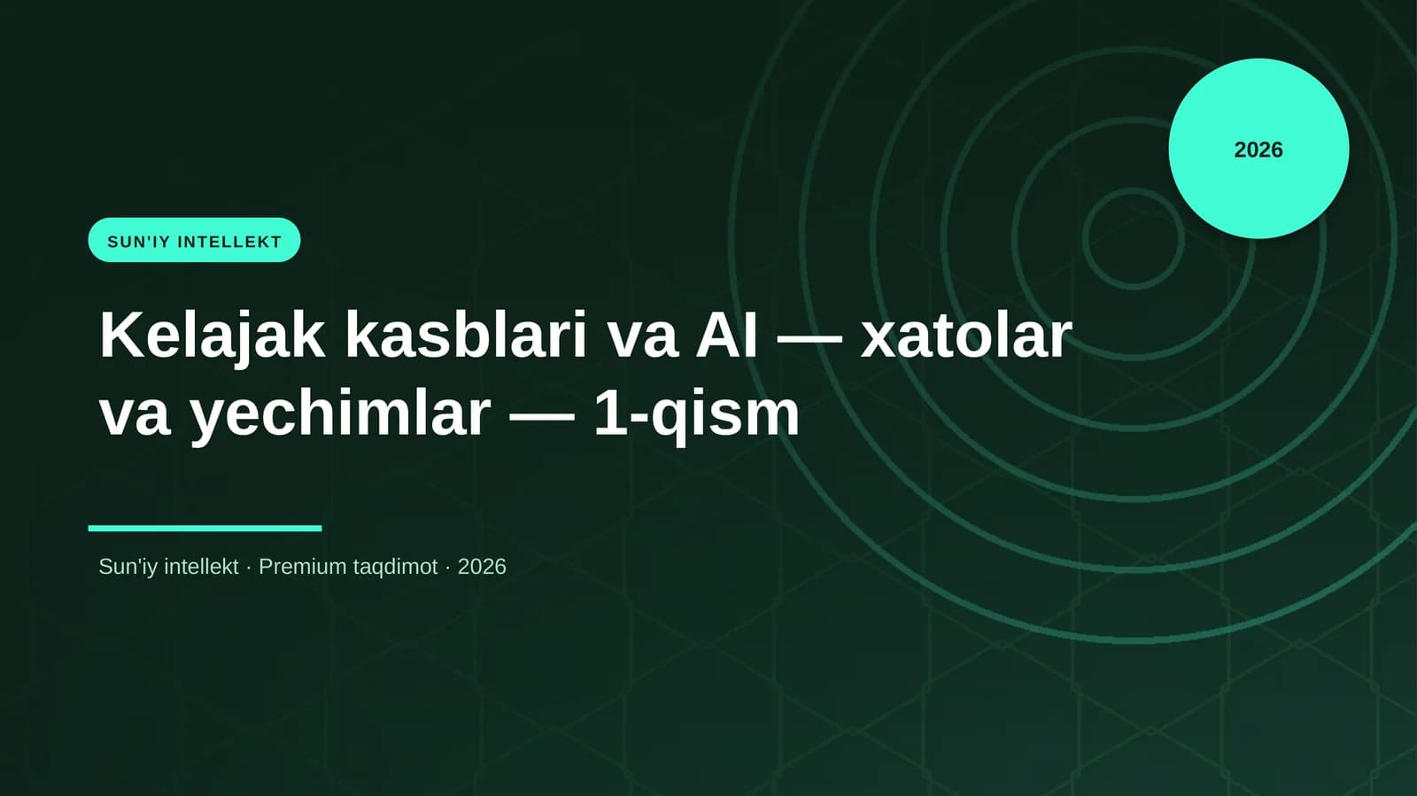 Kelajak kasblari va AI — xatolar va yechimlar — 1-qism