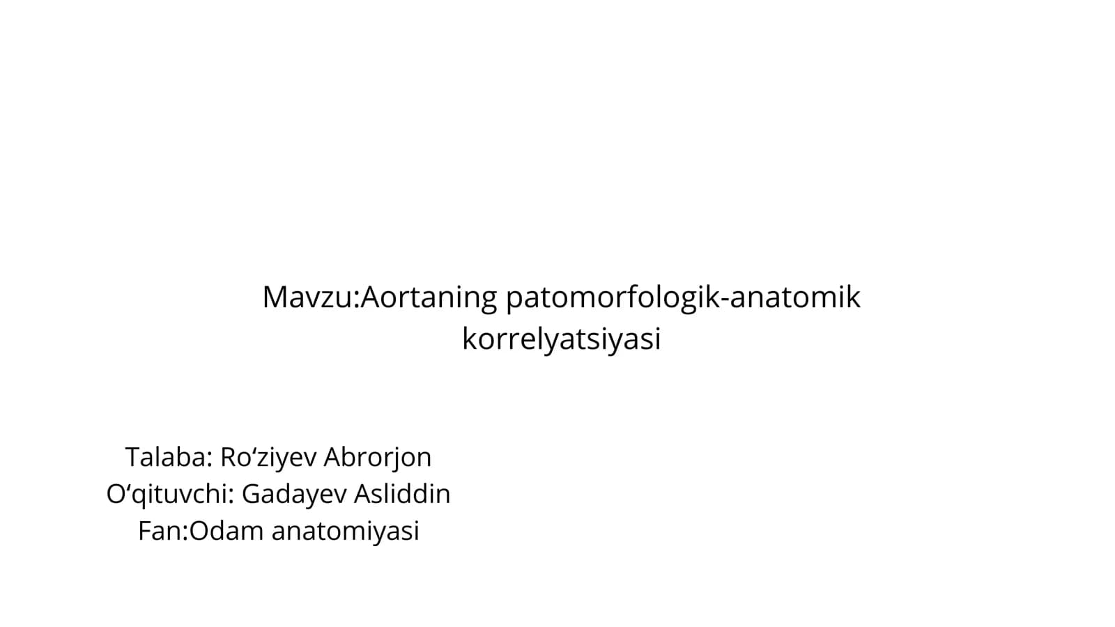 Aortaning patomorfologik-anatomik korrelyatsiyasi Aorta va  ichida klinik keys bor