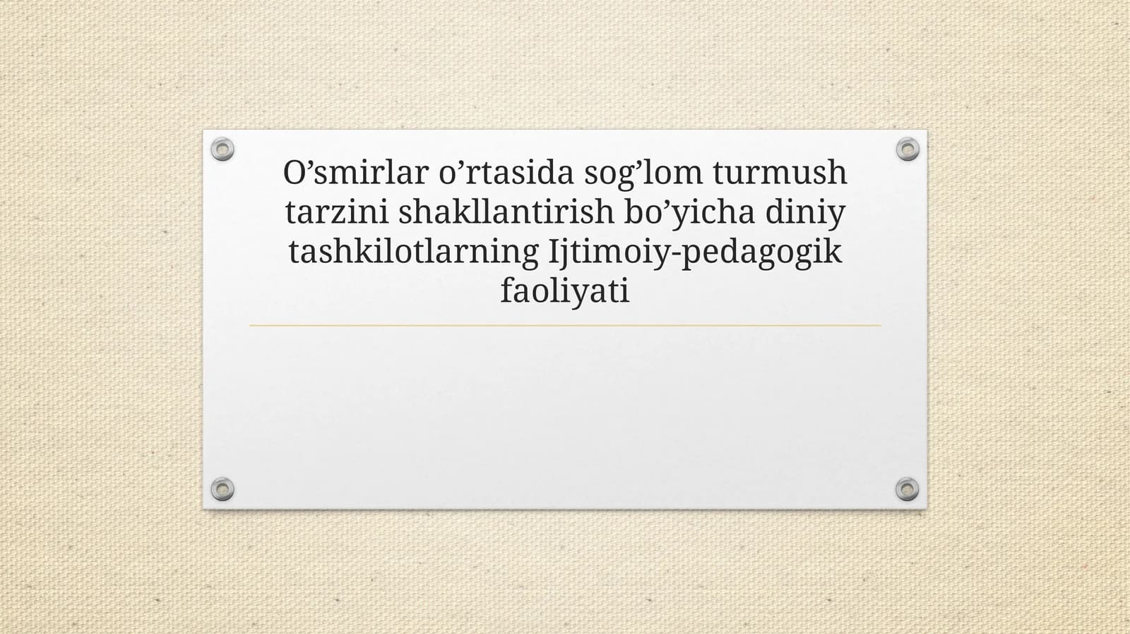 O’smirlar o’rtasida sog’lom turmush tarzini shakllantirish bo’yicha diniy tashkilotlarning Ijtimoiy-pedagogik faoliyati