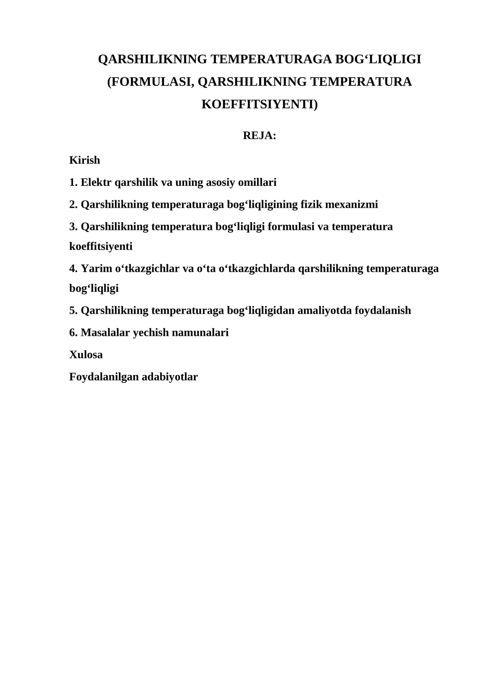 QARSHILIKNING TEMPERATURAGA BOG‘LIQLIGI (FORMULASI, QARSHILIKNING TEMPERATURA KOEFFITSIYENTI)