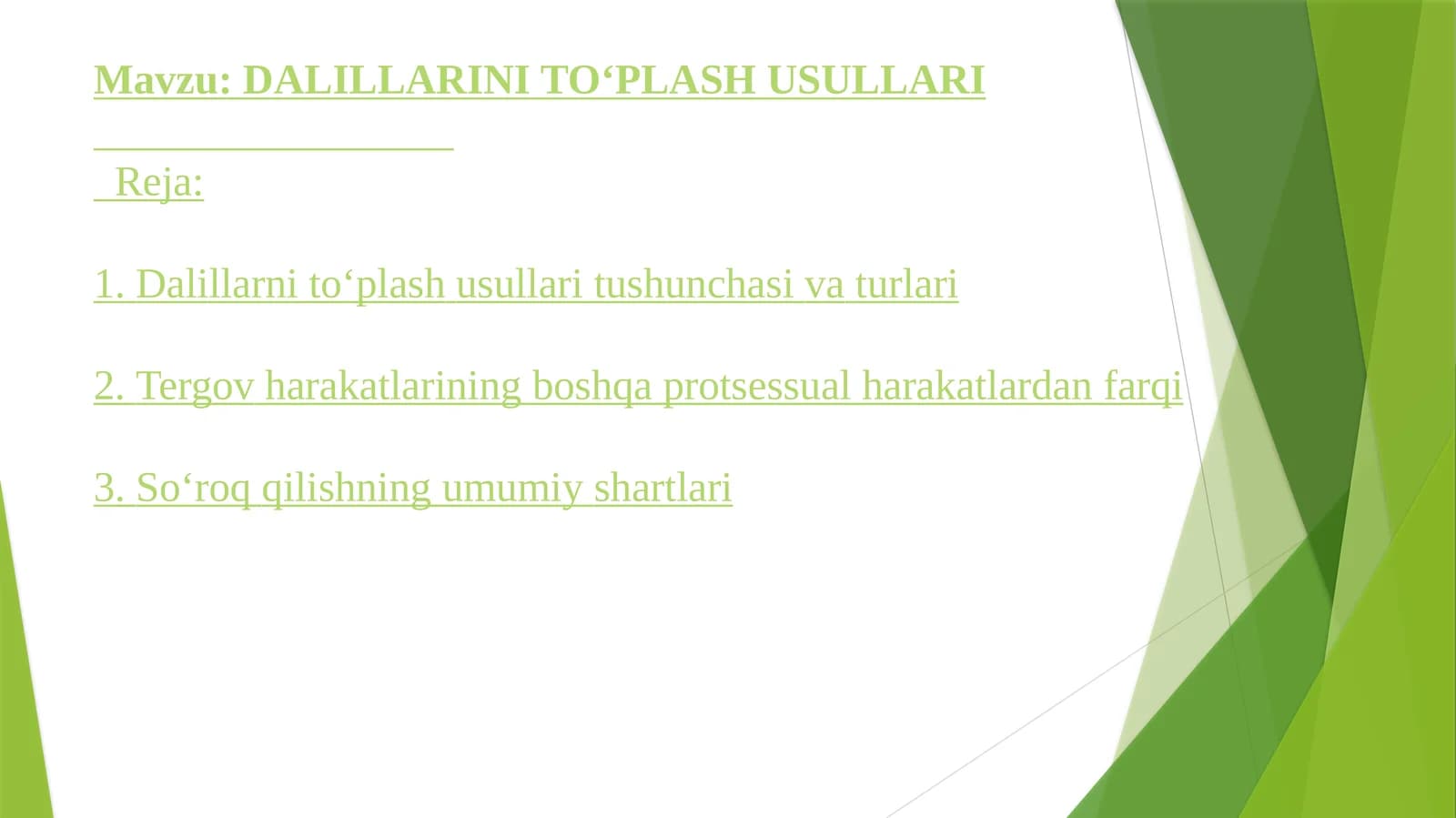 DALILLARINI TO‘PLASH USULLARI