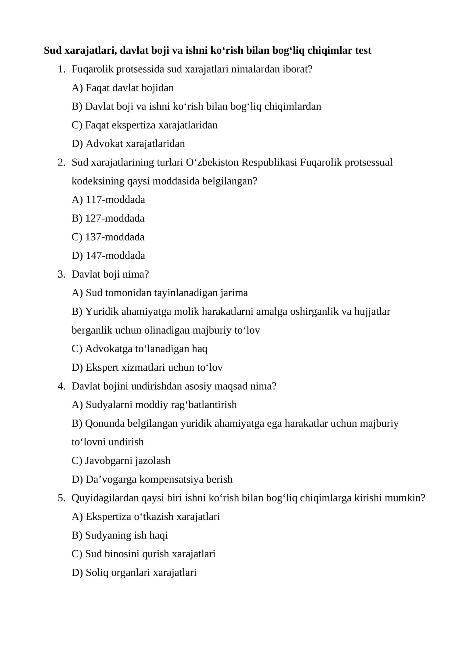 Sud xarajatlari, davlat boji va ishni ko‘rish bilan bog‘liq chiqimlar test