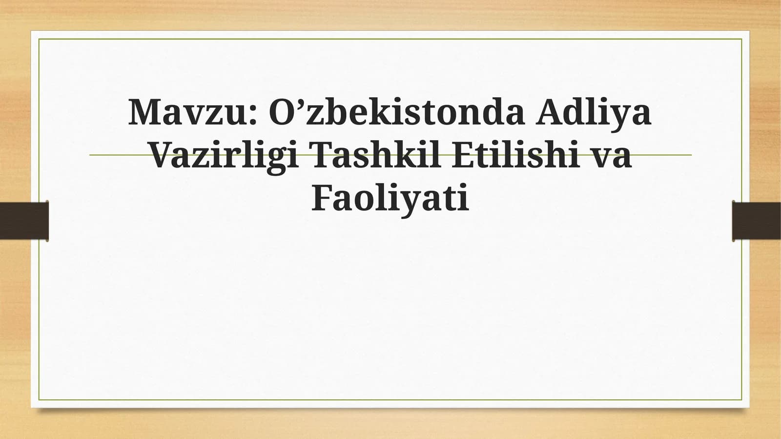 O’zbekistonda Adliya Vazirligi Tashkil Etilishi va Faoliyati