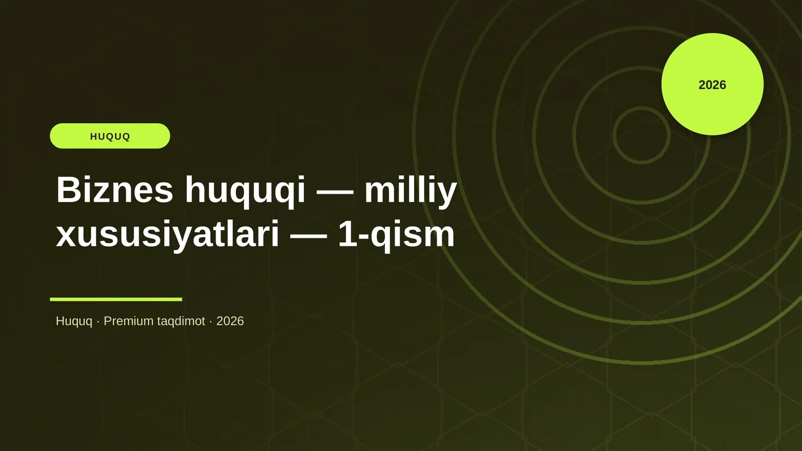 Biznes huquqi — milliy xususiyatlari — 1-qism