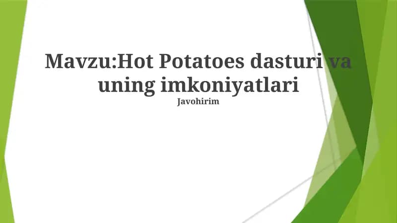 Hot Potatoes dasturi va uning imkoniyatlari