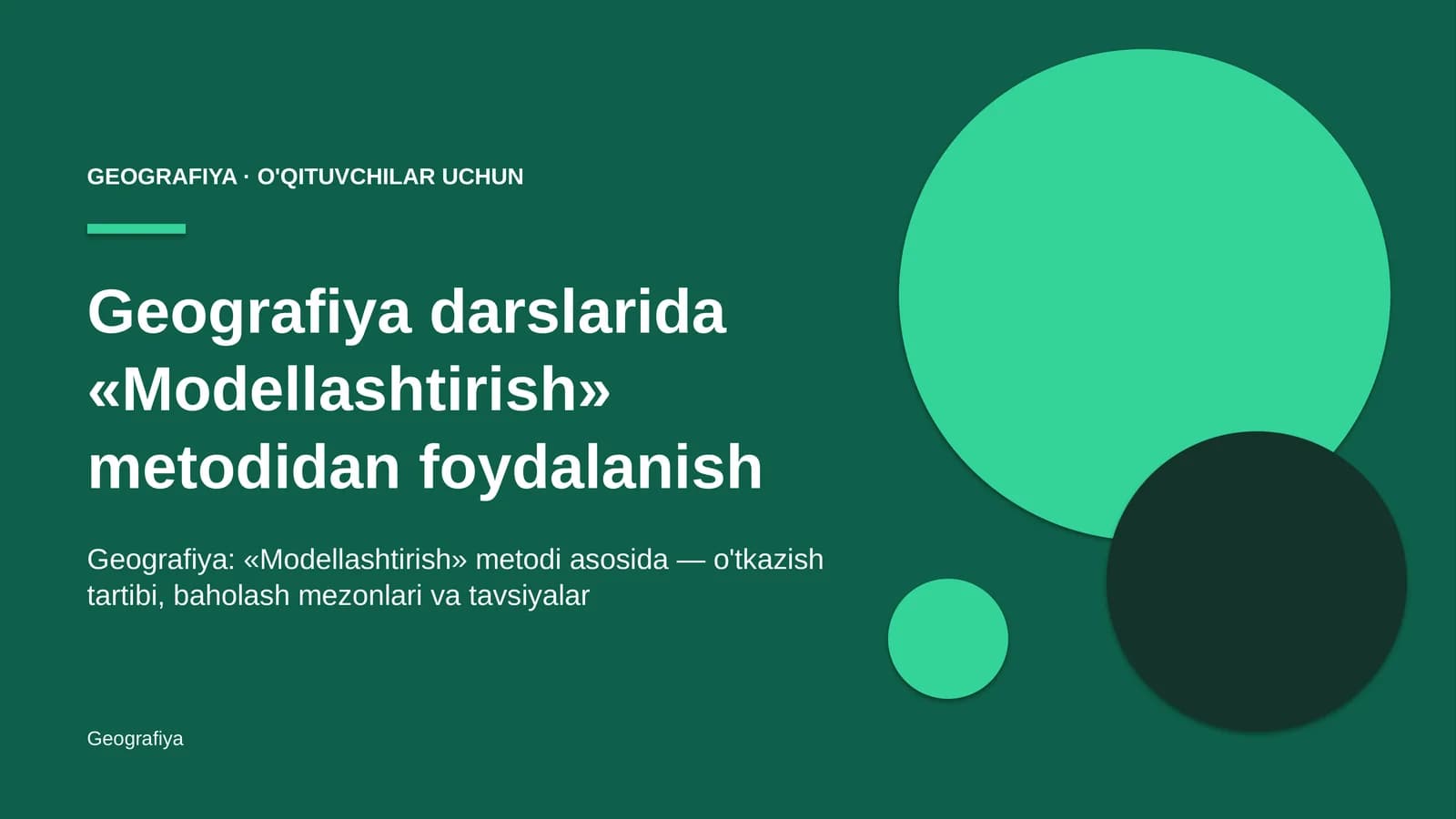 geografiya darslarida modellashtirish metodidan foydalanish 3765