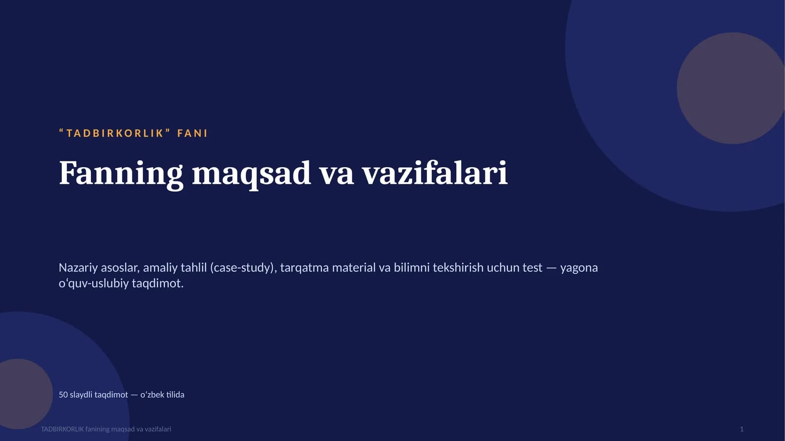TADBIRKORLIK fanining maqsad va vazifalari