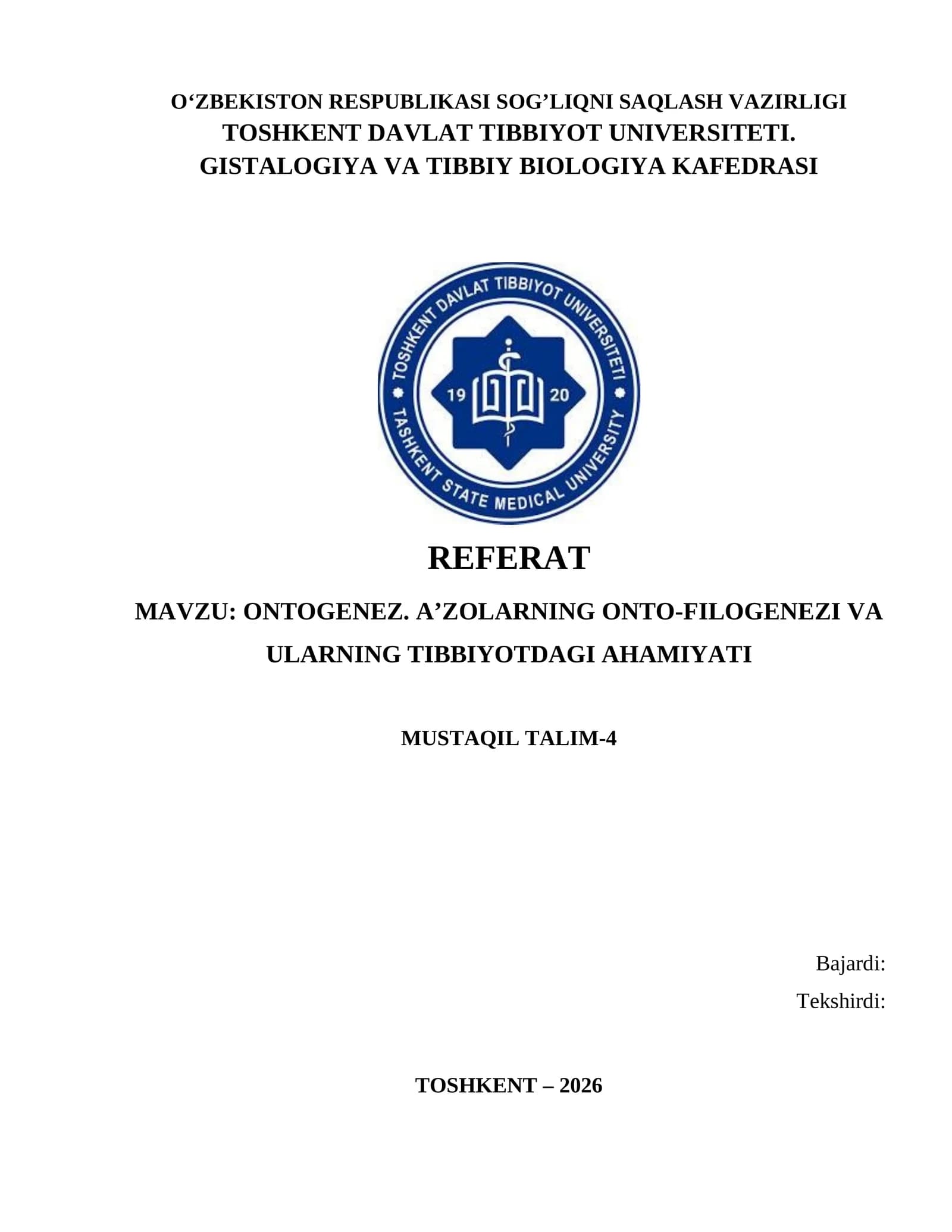 ONTOGENEZ. A’ZOLARNING ONTO-FILOGENEZI VA ULARNING TIBBIYOTDAGI AHAMIYATI