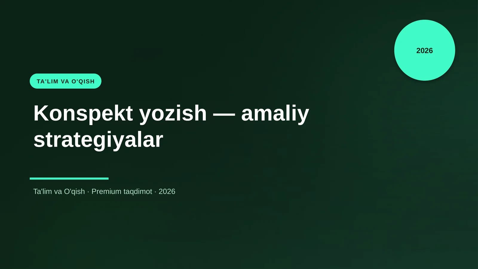 Konspekt yozish — amaliy strategiyalar