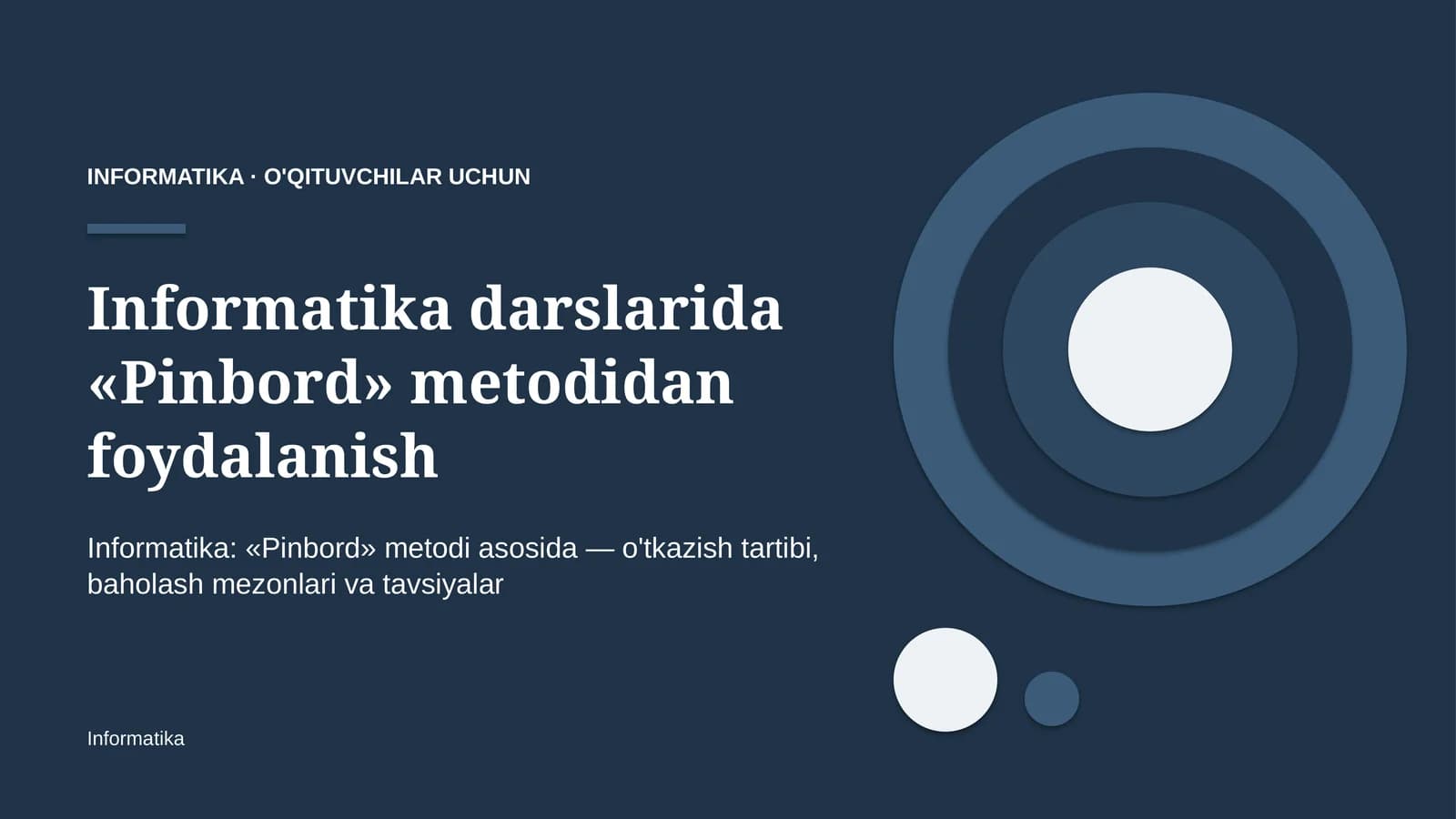 informatika darslarida pinbord metodidan foydalanish 1393