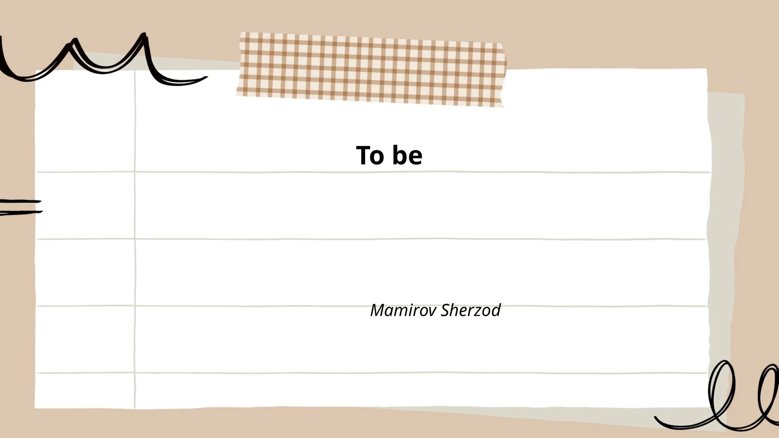 Present simple forms of to be (am / is / are)