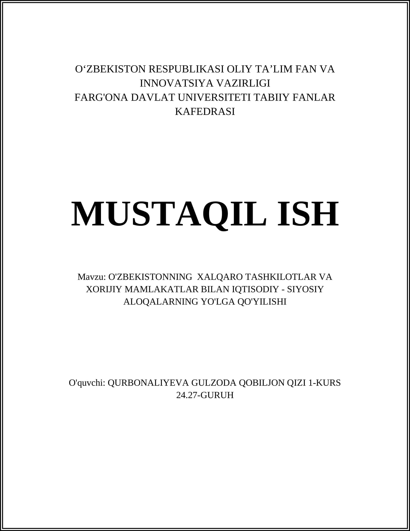 O'ZBEKISTONNING XALQARO TASHKILOTLAR VA XORIJIY MAMLAKATLAR BILAN IQTISODIY - SIYOSIY ALOQALARNING YO'LGA QO'YILISHI