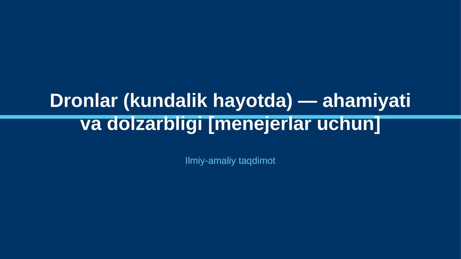 Dronlar (kundalik hayotda)