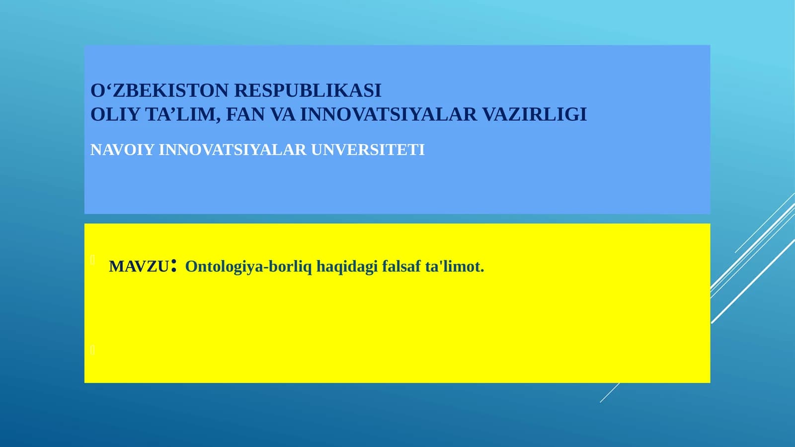 Ontologiya-borliq haqidagi falsafta'limot