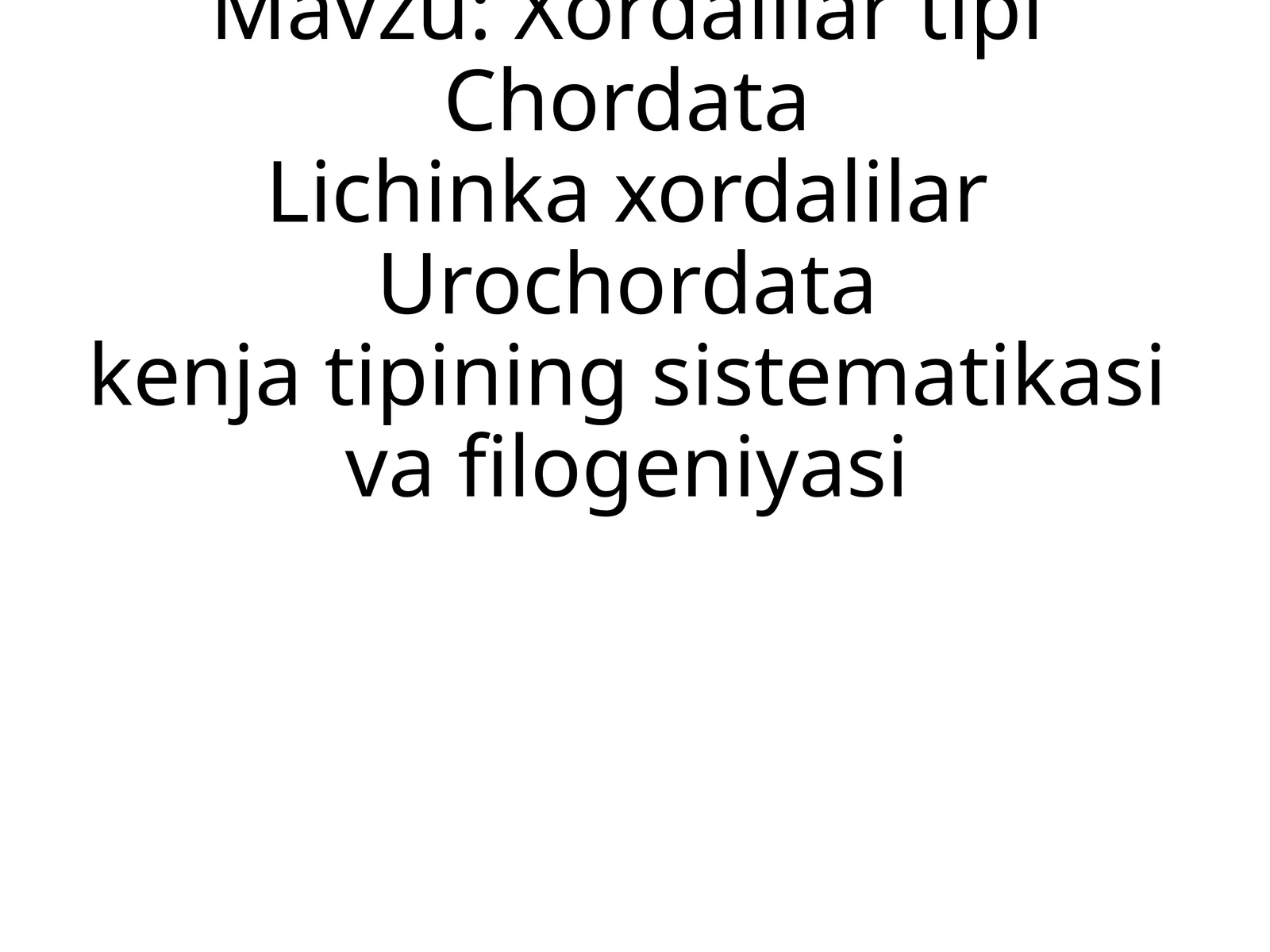 Xordalilar Turi (Chordata)