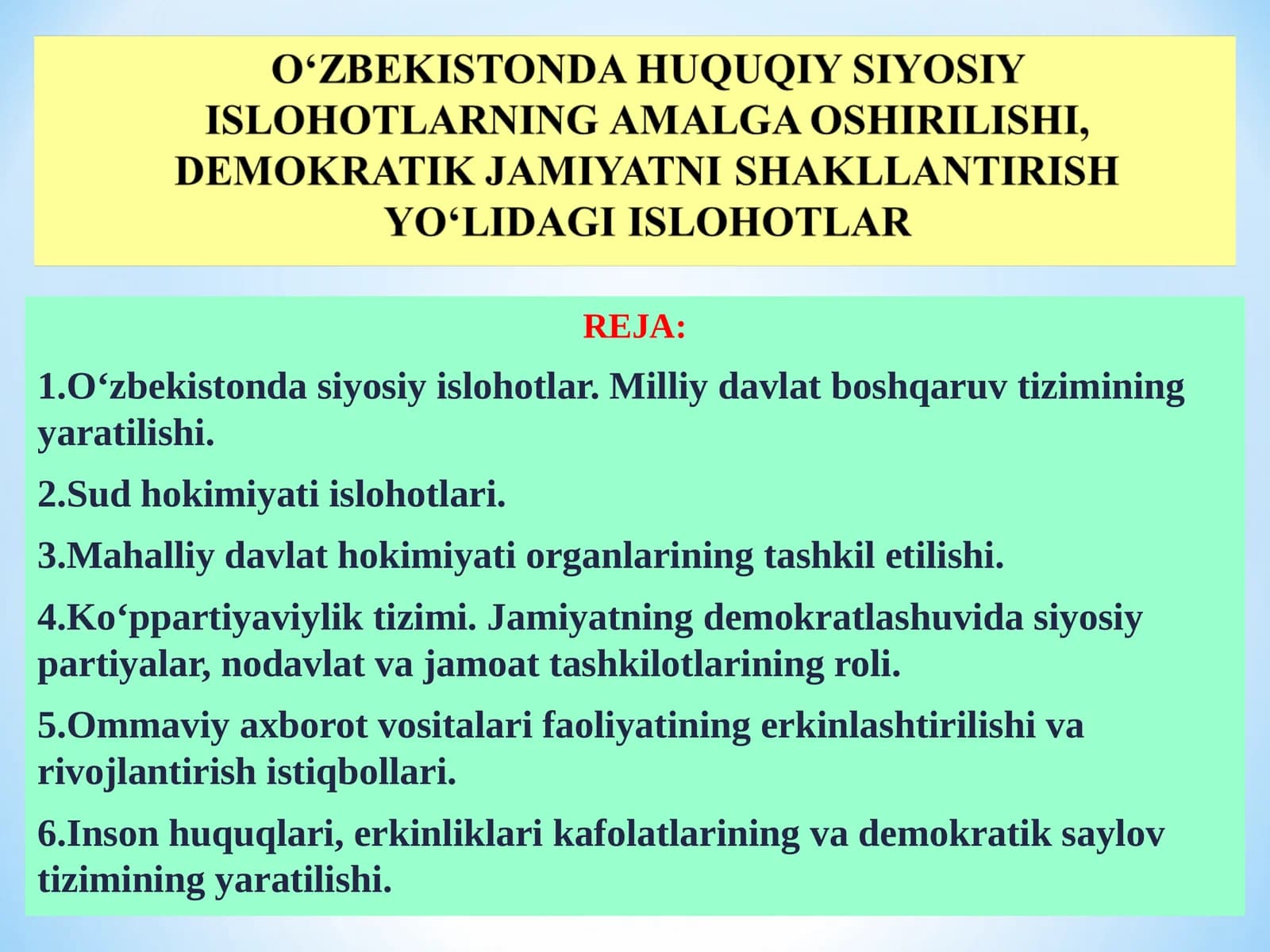 О‘ZBEKISTONDA HUQUQIY SIYOSIY ISLOHOTLARNING AMALGA OSHIRILISHI, DEMOKRATIK JAMIYATNI SHAKLLANTIRISH YО‘LIDAGI ISLOHOTLAR