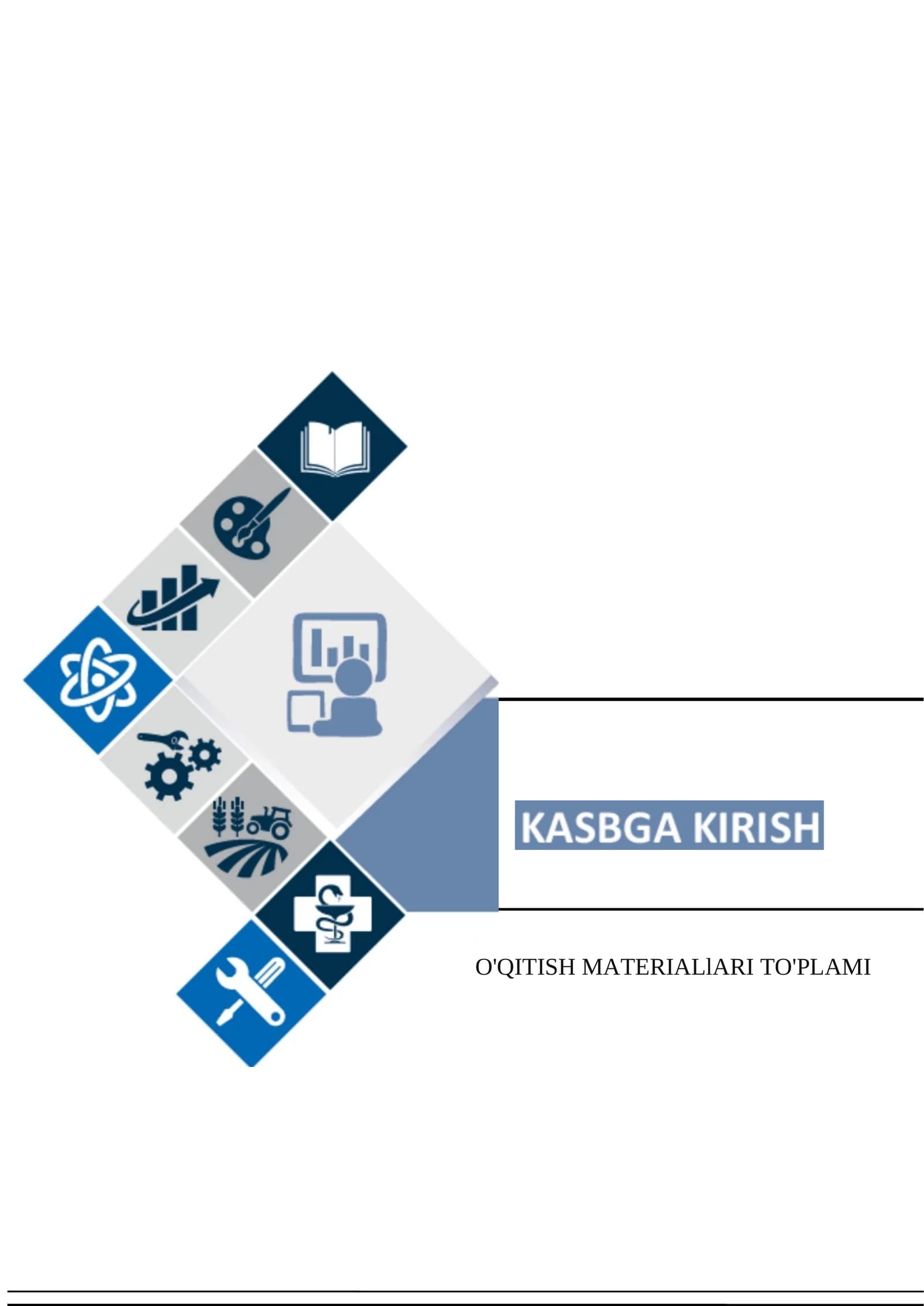 KASBGA KIRISH fanidan O‘QITISH MATERIALLARI