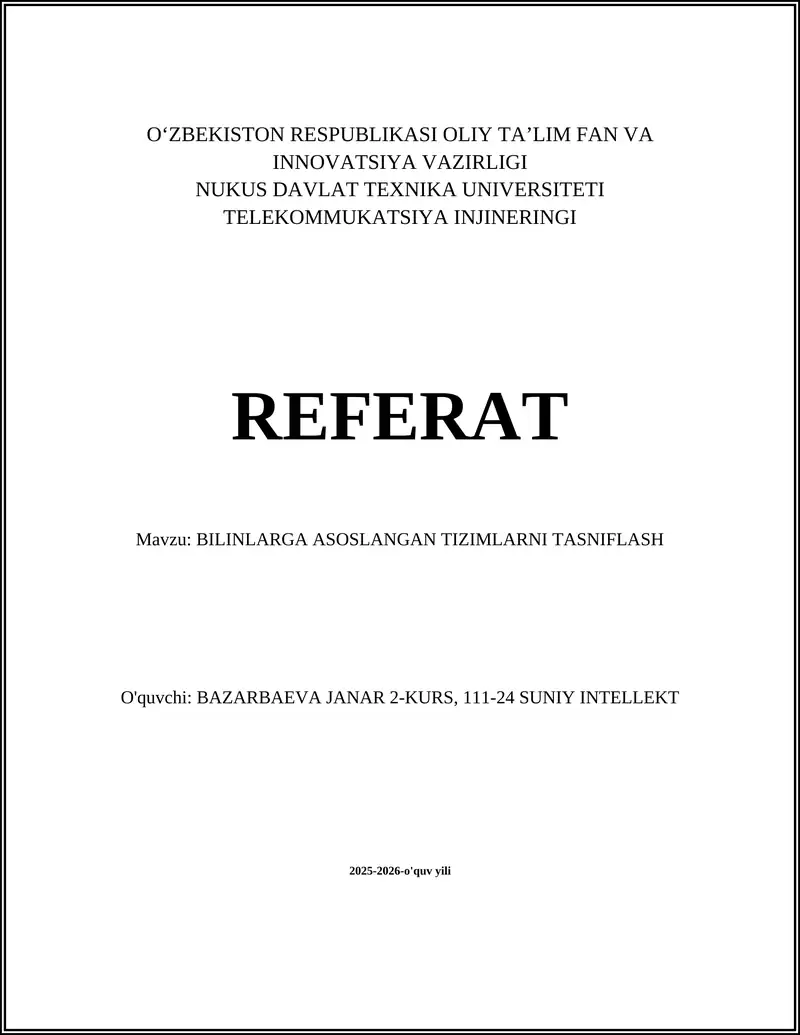 BILINLARGA ASOSLANGAN TIZIMLARNI TASNIFLASH