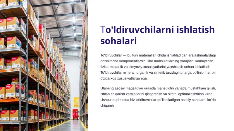 To'ldiruvchilarni ishlatish sohalari