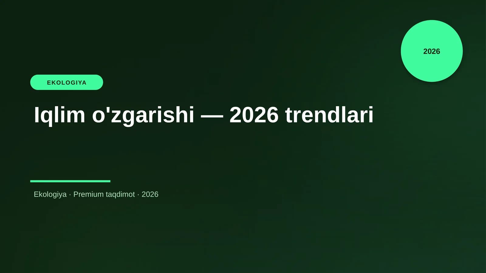 Iqlim o'zgarishi — 2026 trendlari