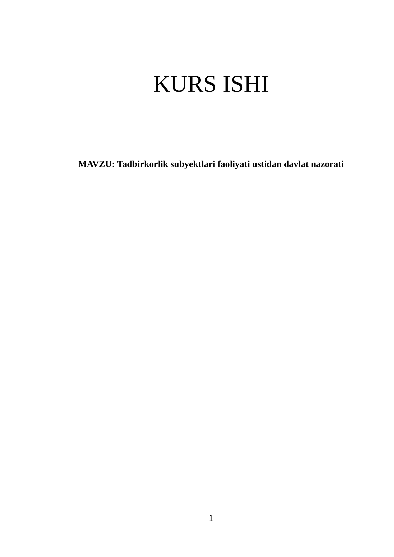 Tadbirkorlik subyektlari faoliyati ustidan davlat nazorati