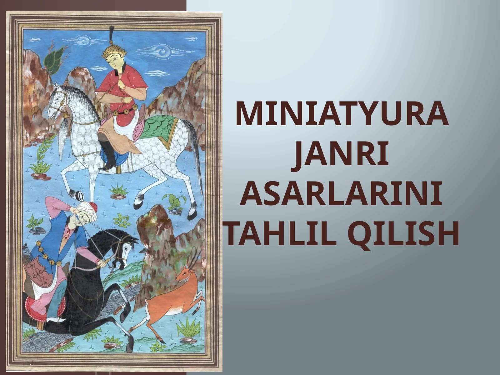 Miniatyura janri asarlarini tahlil qilish.pptx