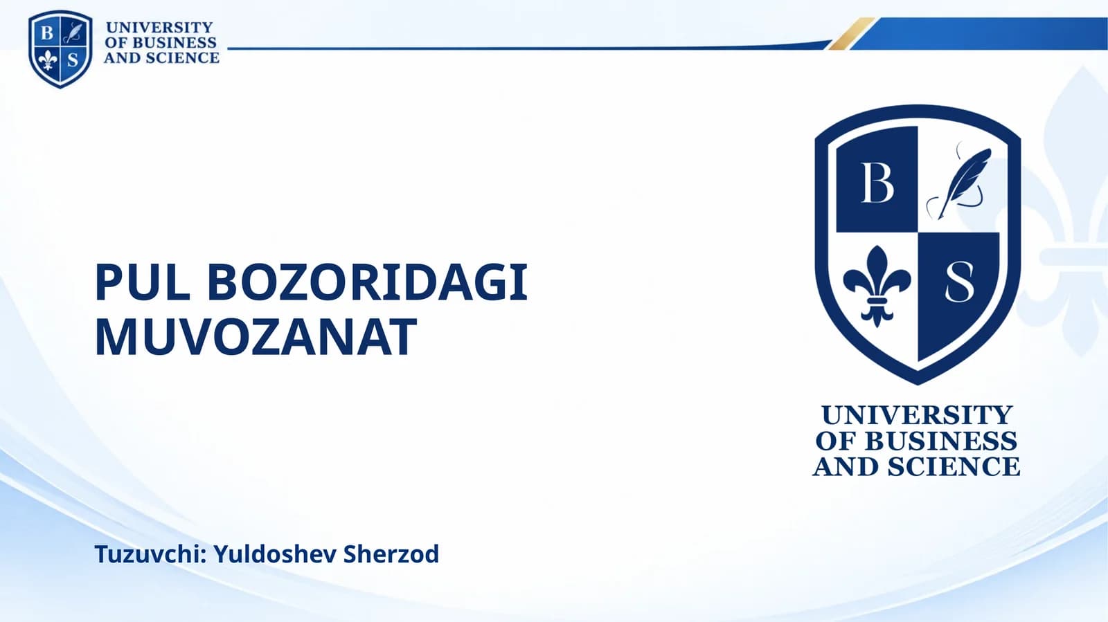 PUL BOZORIDAGI MUVOZANAT