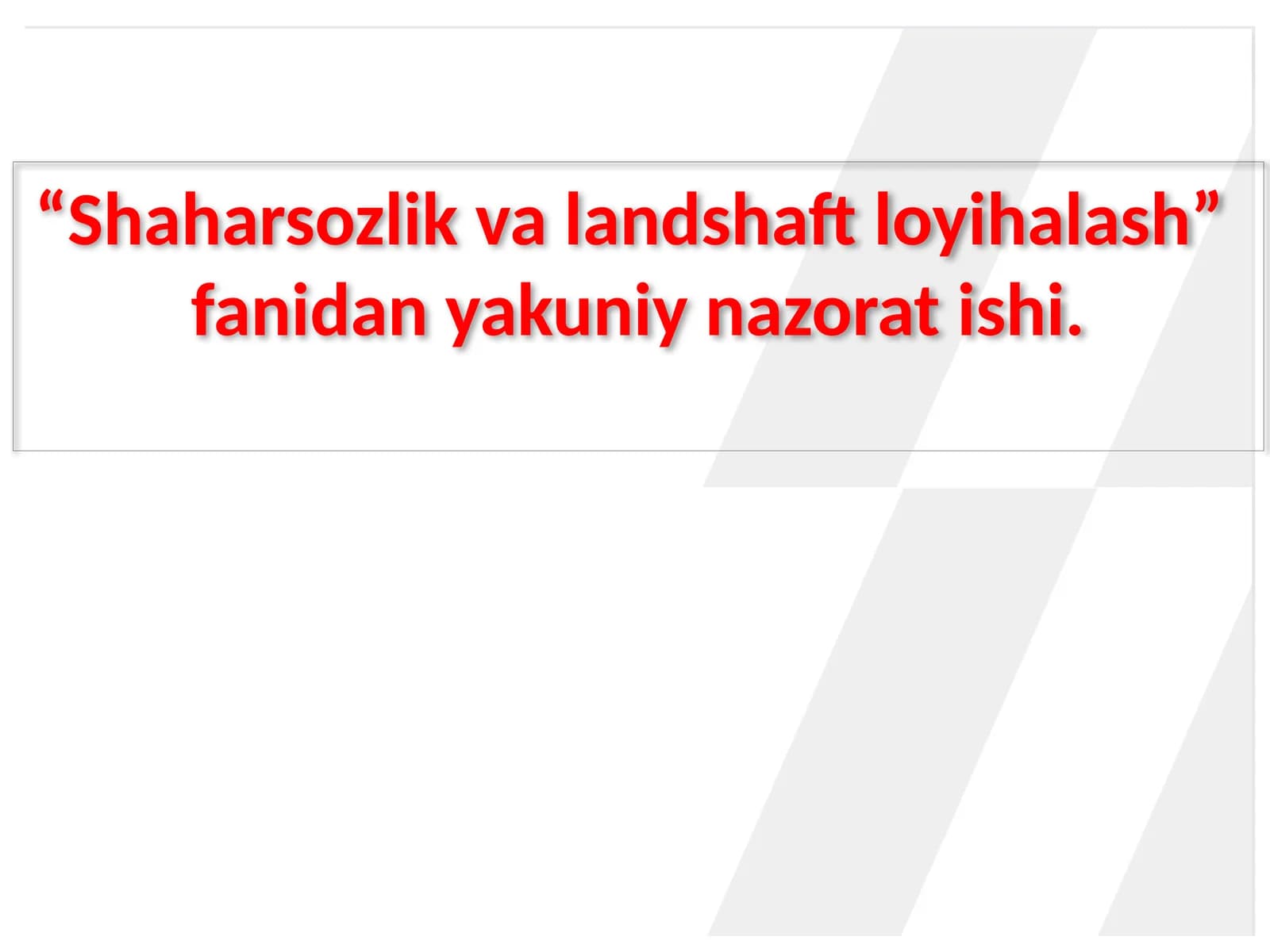 Shaharsozlik va landshaft loyihalash.pptx