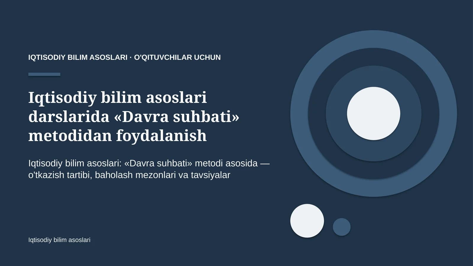 iqtisodiy bilim asoslari darslarida davra suhbati metodidan foydalanish 4278