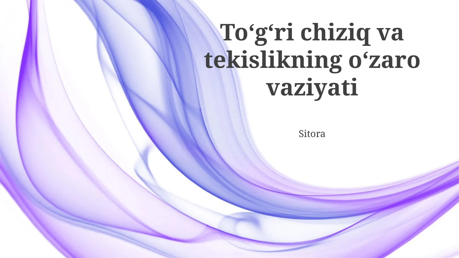 To'g'ri chiziq va tekislikning o'zaro holati