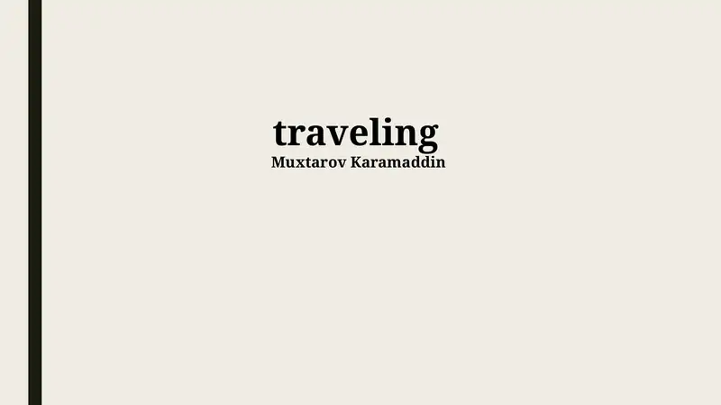 Memorable Travel Experiences