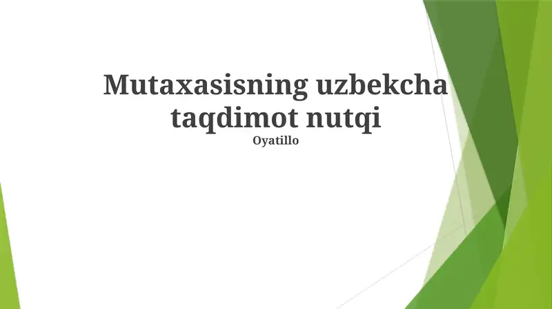 Mutaxasisning uzbekcha taqdimot nutqi
