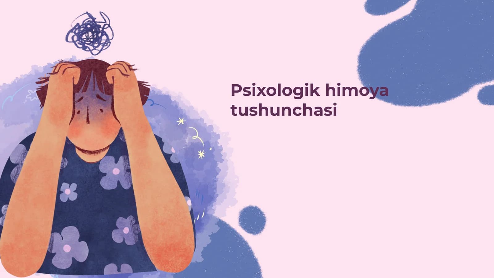 Psixologik himoya tushunchasi