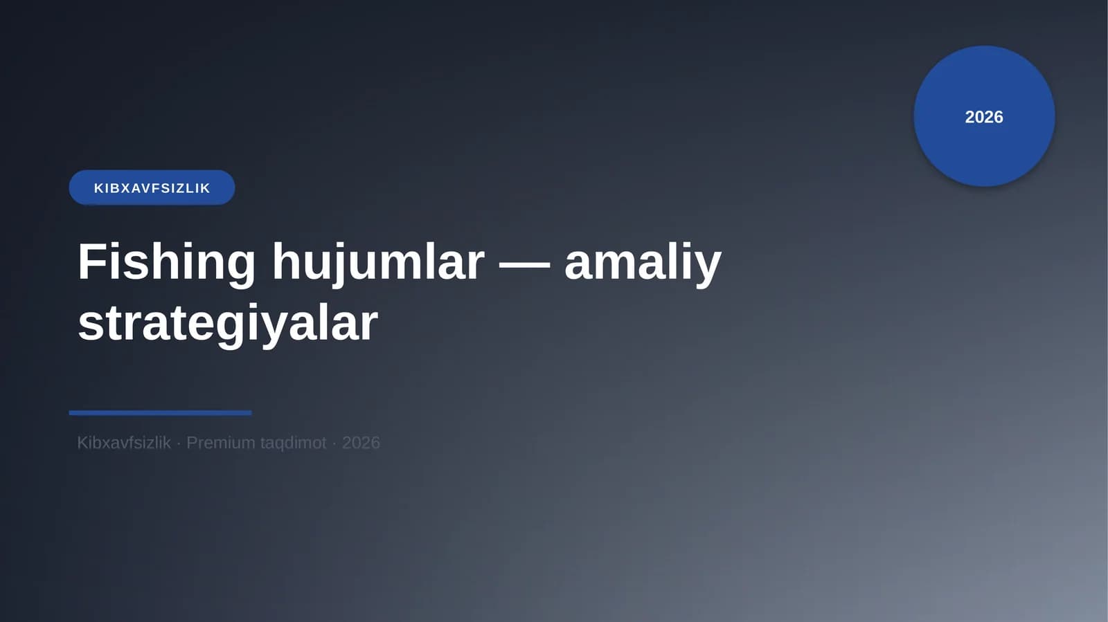 Fishing hujumlar — amaliy strategiyalar
