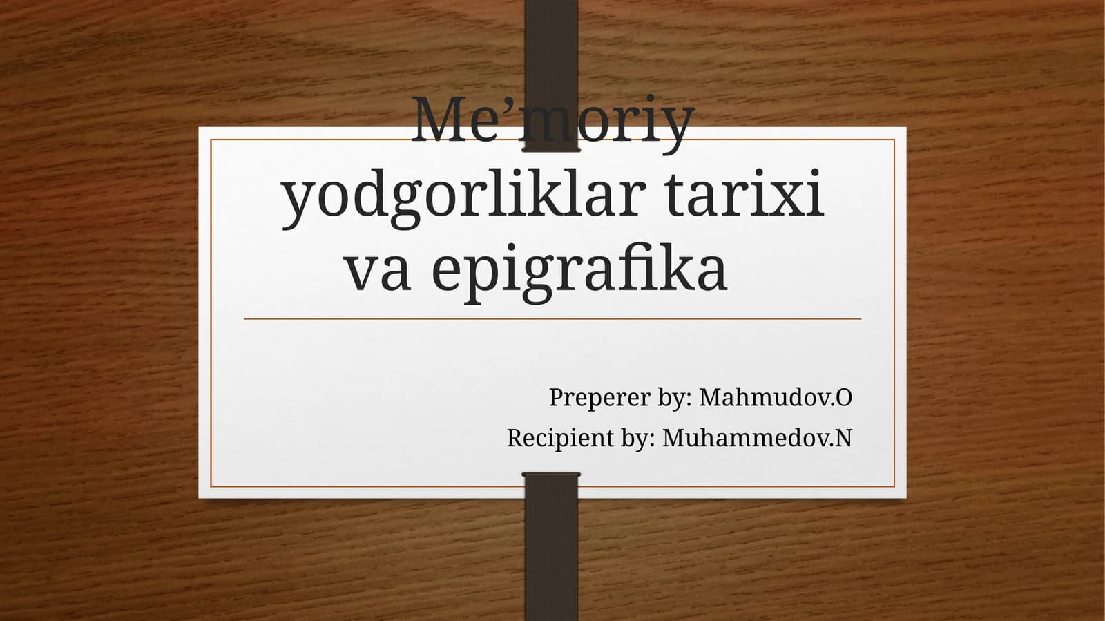 Me’moriyyodgorliklar tarixi va epigrafika