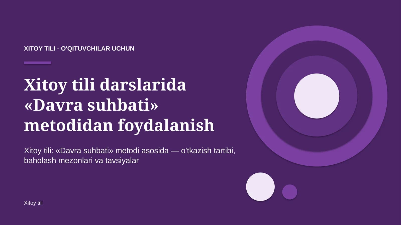 xitoy tili darslarida davra suhbati metodidan foydalanish 1000