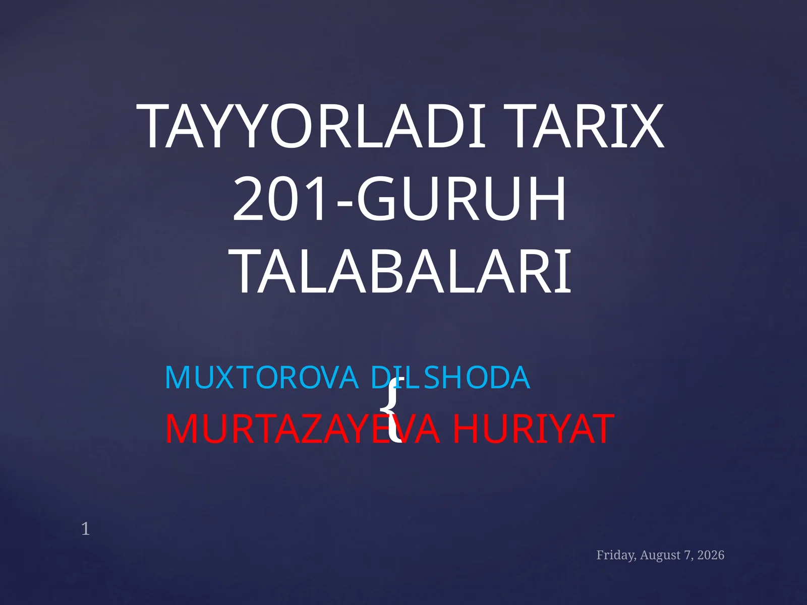 MUXTOROVA DILSHODA