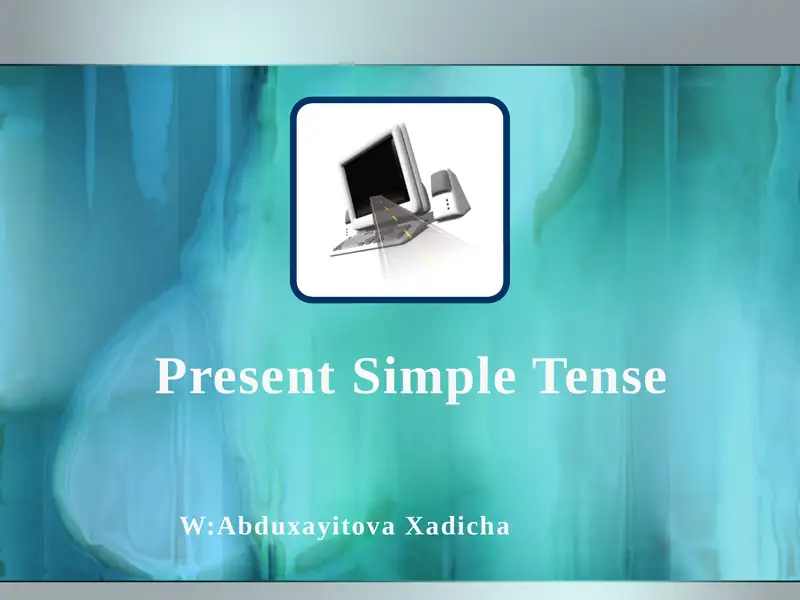 Present Simple Tense