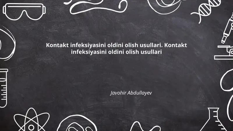 Kontakt infeksiyasini oldini olish usullari