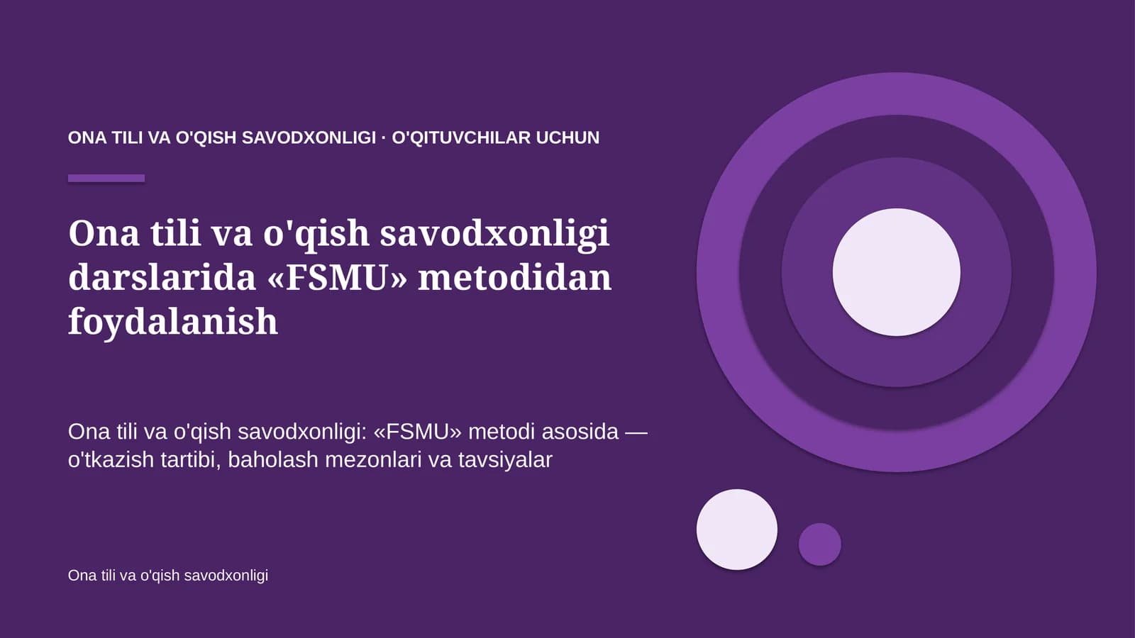 ona tili va o'qish savodxonligi darslarida fsmu metodidan foydalanish 2363
