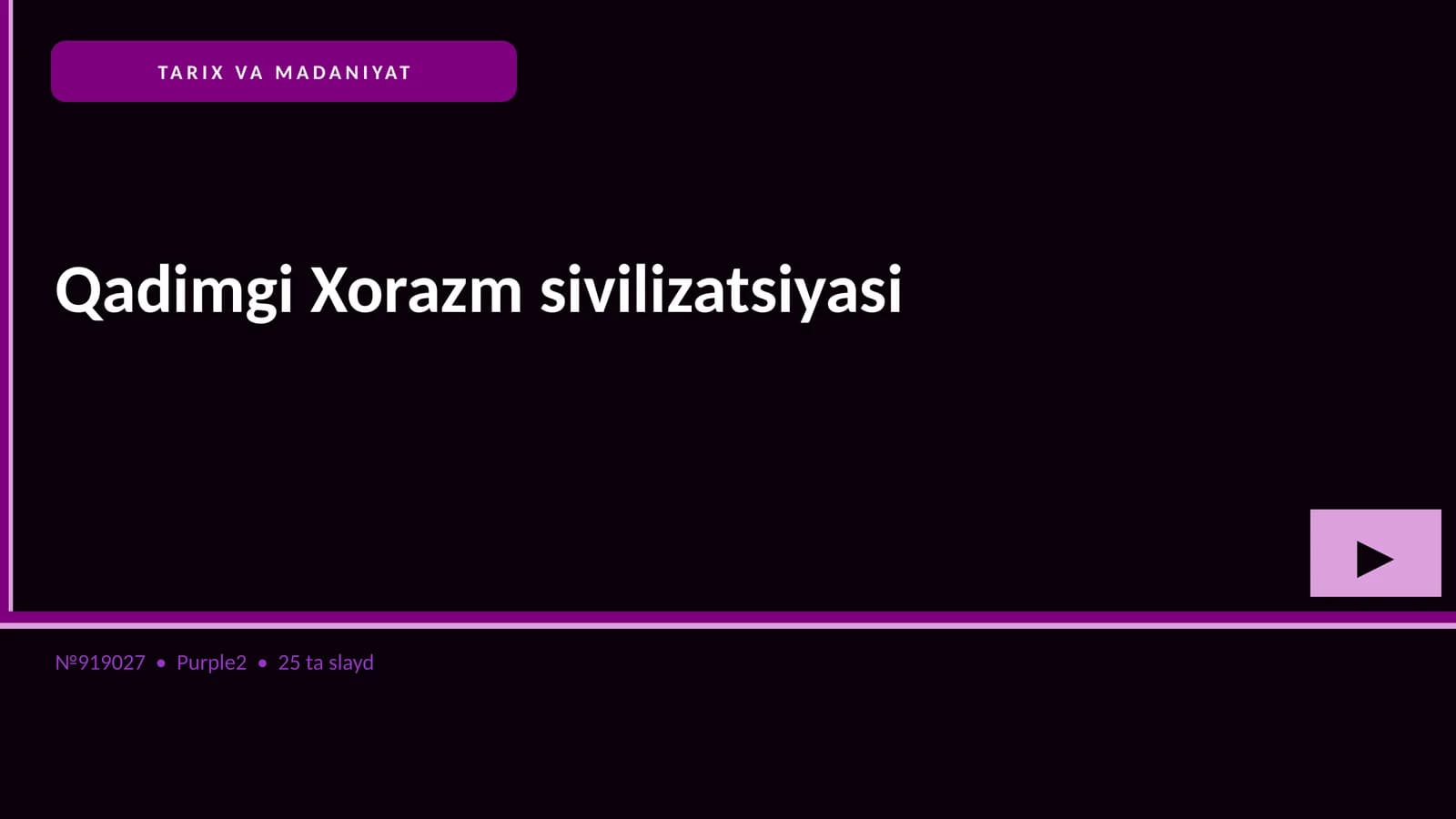 Qadimgi Xorazm sivilizatsiyasi