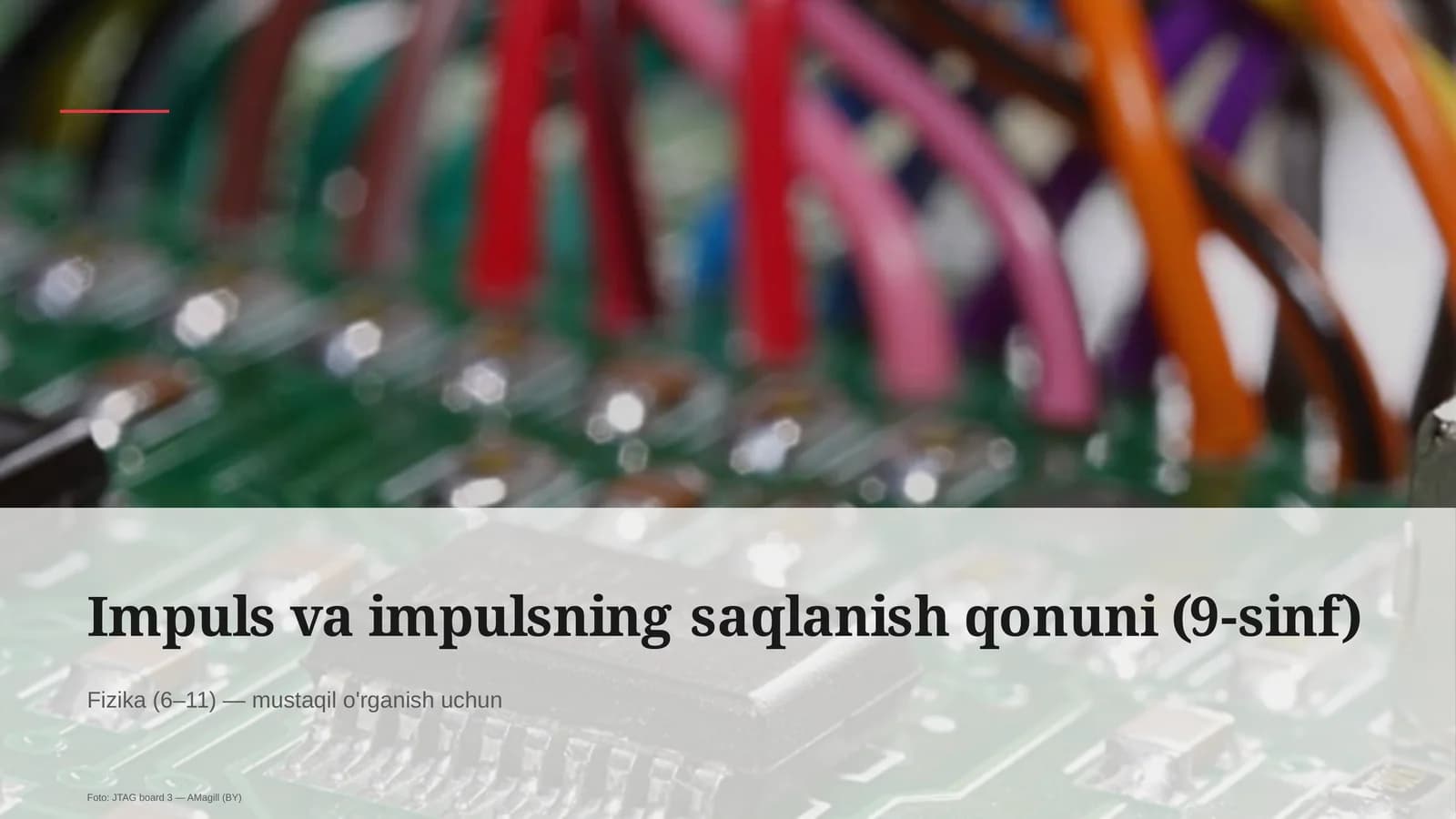 Impuls va impulsning saqlanish qonuni (9-sinf)